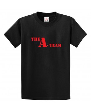 The A-Team Classic Unisex Kids and Adults T-Shirt for Action Movie Fans